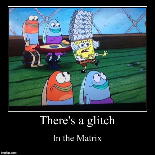 Guess it's a double date? | image tagged in funny,demotivationals,spongebob,matrix,glitch,doubledate | made w/ Imgflip demotivational maker