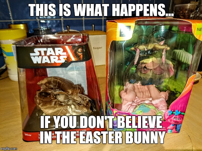 Melty easter eggs | THIS IS WHAT HAPPENS... IF YOU DON'T BELIEVE IN THE EASTER BUNNY | image tagged in memes,easter eggs,chocolate | made w/ Imgflip meme maker