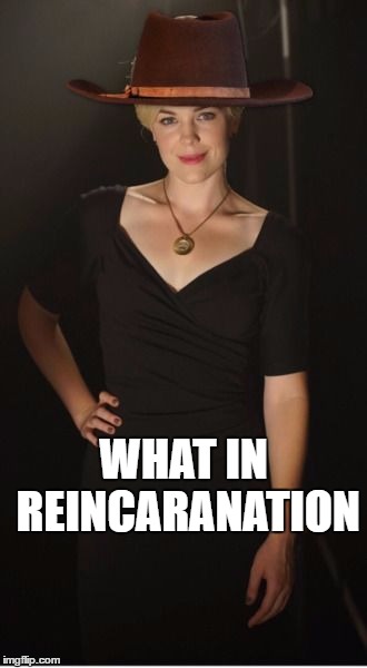 WHAT IN REINCARANATION | made w/ Imgflip meme maker