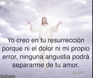RESURRECCION | ALMA* | image tagged in gifs | made w/ Imgflip video-to-gif maker