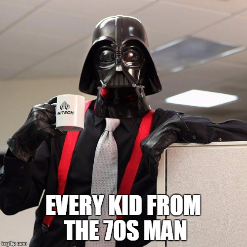 EVERY KID FROM THE 70S MAN | made w/ Imgflip meme maker