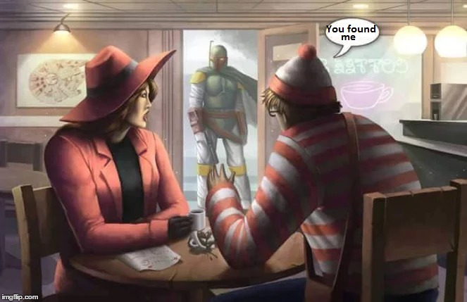 There's a reason he's the best hunter in the Galaxy | image tagged in where's waldo,boba fett,carmen sandiego | made w/ Imgflip meme maker