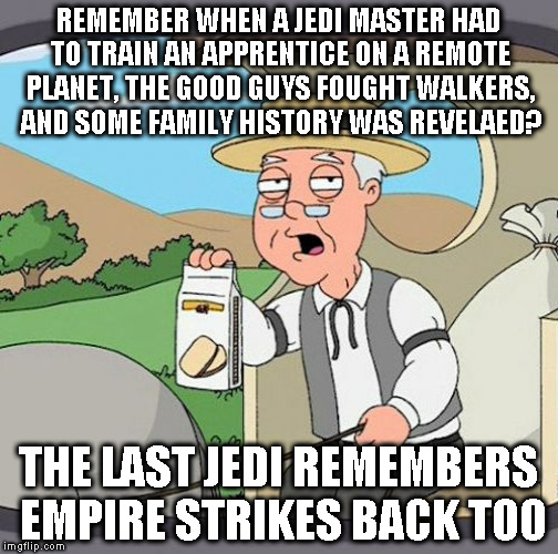 And the new female Asian character? Lando-esque minority quota  X{D | REMEMBER WHEN A JEDI MASTER HAD TO TRAIN AN APPRENTICE ON A REMOTE PLANET, THE GOOD GUYS FOUGHT WALKERS, AND SOME FAMILY HISTORY WAS REVELAED? THE LAST JEDI REMEMBERS EMPIRE STRIKES BACK TOO | image tagged in memes,pepperidge farm remembers,disney killed star wars,star wars kills disney,the farce awakens,tlj is unoriginal | made w/ Imgflip meme maker