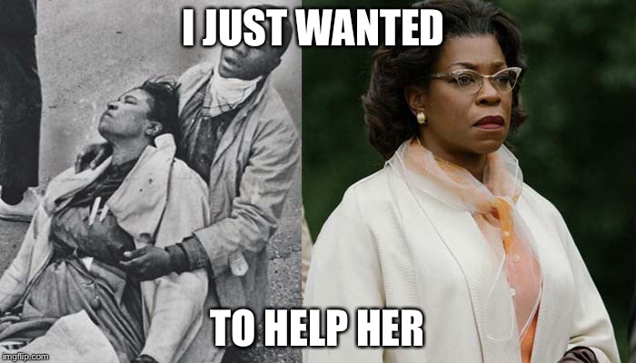 I JUST WANTED; TO HELP HER | image tagged in jimmie lee jackson and his mother | made w/ Imgflip meme maker