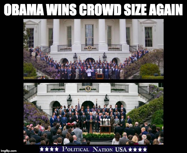 OBAMA WINS CROWD SIZE AGAIN | image tagged in nevertrump,never trump,nevertrump meme,dump trump,dumptrump | made w/ Imgflip meme maker