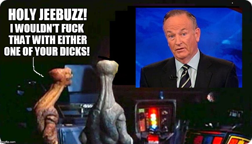 HOLY JEEBUZZ! I WOULDN'T F**K THAT WITH EITHER ONE OF YOUR DICKS! | made w/ Imgflip meme maker