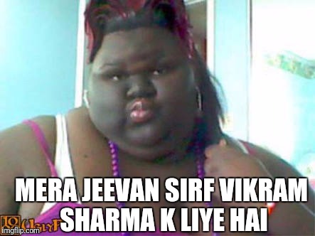Love | MERA JEEVAN SIRF VIKRAM SHARMA K LIYE HAI | image tagged in vikram sharma | made w/ Imgflip meme maker