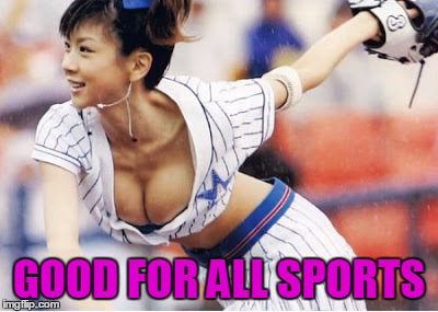 GOOD FOR ALL SPORTS | made w/ Imgflip meme maker