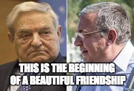 THIS IS THE BEGINNING OF A BEAUTIFUL FRIENDSHIP | image tagged in soros simicska | made w/ Imgflip meme maker