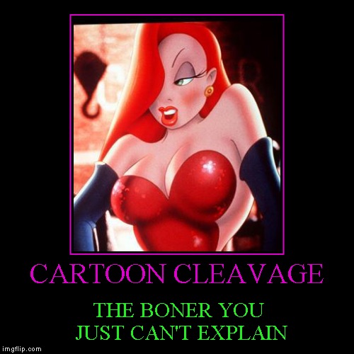 Just admit it... Cleavage Week...A .Mushu.thedog Event | image tagged in funny,demotivationals,cleavage,cleavage week,jessica rabbit,feeling ashamed | made w/ Imgflip demotivational maker