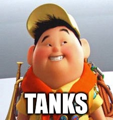 Russell | TANKS | image tagged in russell | made w/ Imgflip meme maker
