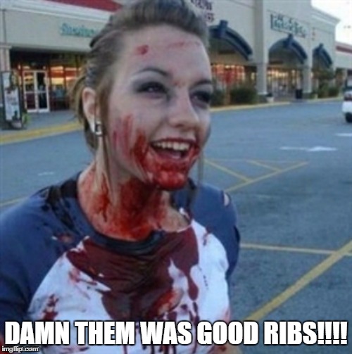 Psycho Nympho | DAMN THEM WAS GOOD RIBS!!!! | image tagged in psycho nympho | made w/ Imgflip meme maker