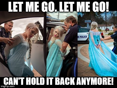 Frozen: Else arrested | LET ME GO. LET ME GO! CAN'T HOLD IT BACK ANYMORE! | image tagged in frozen,elsa,arrested,let it go,disney,kids movie | made w/ Imgflip meme maker