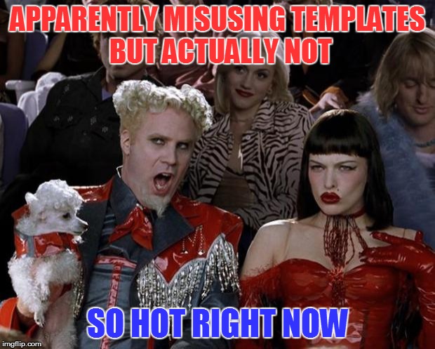 Mugatu So Hot Right Now Meme | APPARENTLY MISUSING TEMPLATES BUT ACTUALLY NOT SO HOT RIGHT NOW | image tagged in memes,mugatu so hot right now | made w/ Imgflip meme maker