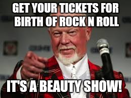don cherry | GET YOUR TICKETS FOR BIRTH OF ROCK N ROLL; IT'S A BEAUTY SHOW! | image tagged in don cherry | made w/ Imgflip meme maker