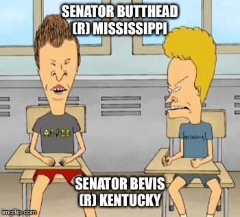 SENATOR BUTTHEAD (R) MISSISSIPPI SENATOR BEVIS (R) KENTUCKY | made w/ Imgflip meme maker