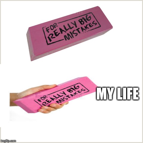 MY LIFE | image tagged in memes | made w/ Imgflip meme maker