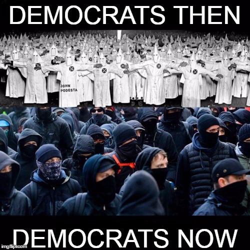 Both are domestic terrorist organizations  | DEMOCRATS THEN; DEMOCRATS NOW | image tagged in antifa,kkk,terrorists | made w/ Imgflip meme maker