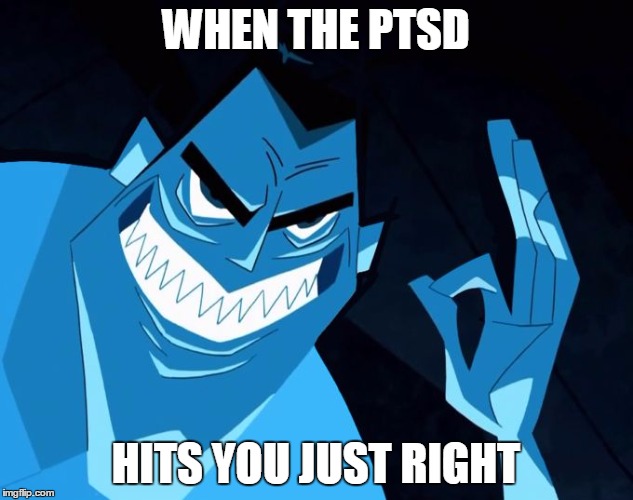 traumatized jack  | WHEN THE PTSD; HITS YOU JUST RIGHT | image tagged in traumatized jack | made w/ Imgflip meme maker
