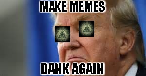 A new hope for memes | MAKE MEMES; DANK AGAIN | image tagged in danald tramp stank face,funny memes,donald trump,dank memes | made w/ Imgflip meme maker