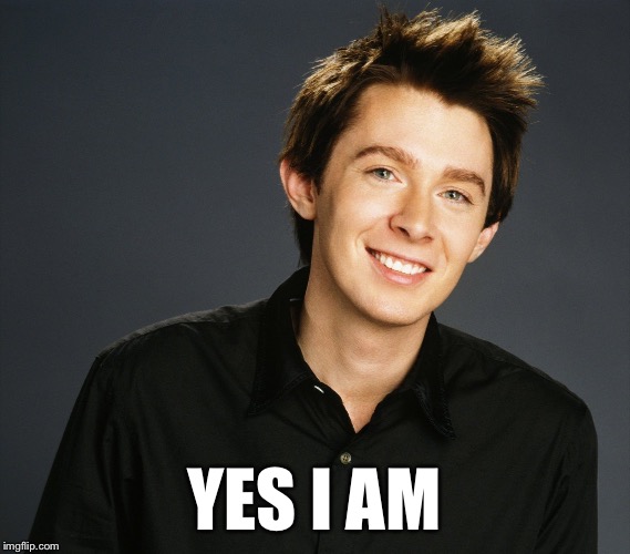 YES I AM | made w/ Imgflip meme maker
