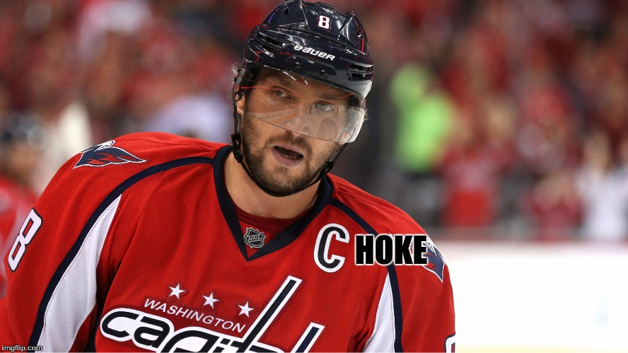 Ovechkin | HOKE | image tagged in ovechkin | made w/ Imgflip meme maker