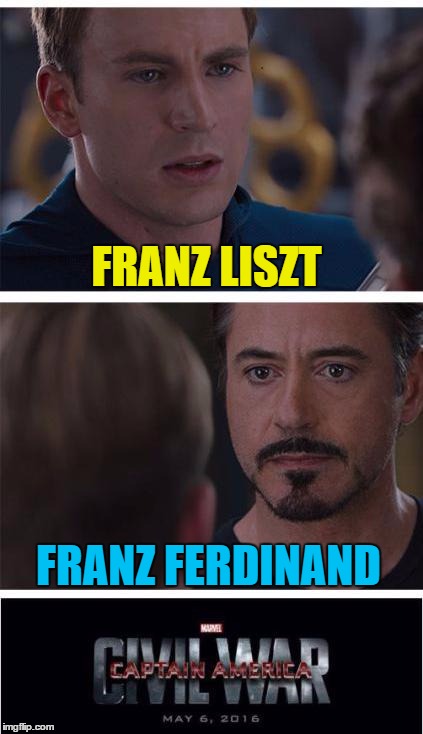 I've never seen Tom and Jerry play Franz Ferdinand... :) | FRANZ LISZT; FRANZ FERDINAND | image tagged in memes,marvel civil war 1,music,franz ferdinand,franz liszt,classical music | made w/ Imgflip meme maker