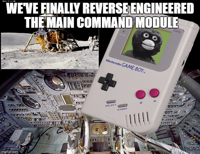 Apollo Command Module | image tagged in command module apollo,gameboy,lost technology,meme,flat earth,flatearth | made w/ Imgflip meme maker