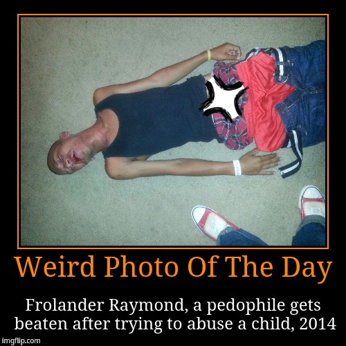 Frolander Raymond gets beaten | image tagged in funny,demotivationals | made w/ Imgflip demotivational maker