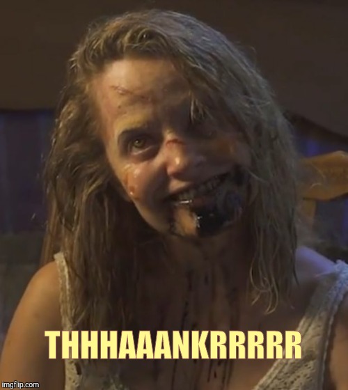 Zombie Stalker Girl | THHHAAANKRRRRR | image tagged in zombie stalker girl | made w/ Imgflip meme maker