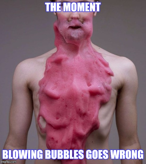 HUBBA BUBBA TRUBBA | THE MOMENT; BLOWING BUBBLES GOES WRONG | image tagged in funny,bubblegum,sticky | made w/ Imgflip meme maker