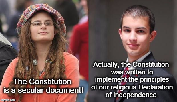 Liberal vs Conservative | Actually, the Constitution was written to implement the principles of our religious Declaration of Independence. The Constitution is a secular document! | image tagged in liberal vs conservative,constitution,first amendment,declaration of independence,liberals | made w/ Imgflip meme maker