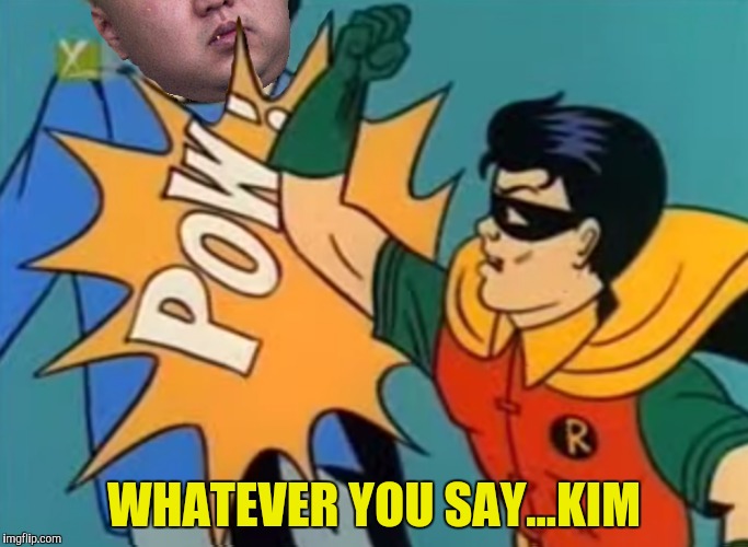 WHATEVER YOU SAY...KIM | made w/ Imgflip meme maker