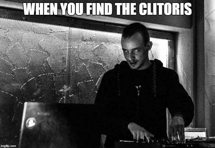 WHEN YOU FIND THE CLITORIS | image tagged in funny,testicles,classic art | made w/ Imgflip meme maker