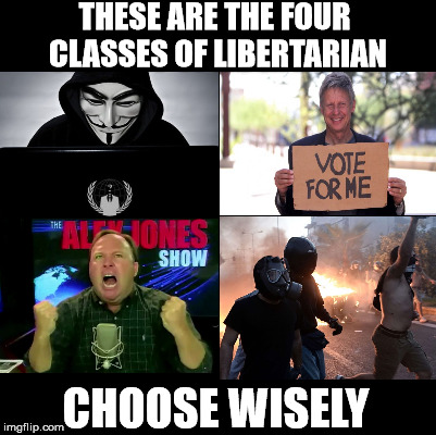 So many different political agendas call themselves Libertarian these days...  | THESE ARE THE FOUR CLASSES OF LIBERTARIAN; CHOOSE WISELY | image tagged in libertarian,choose wisely,memes | made w/ Imgflip meme maker