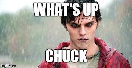 WHAT'S UP CHUCK | made w/ Imgflip meme maker