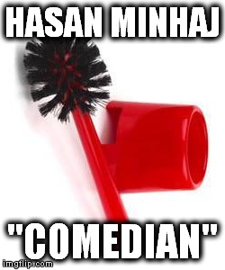Hasan Minhaj | HASAN MINHAJ; "COMEDIAN" | image tagged in hasan minhaj,correspondants dinner,liberal fags,liberals | made w/ Imgflip meme maker