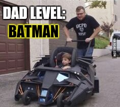 Comic book week.... A swiggys-back event of awesome proportions | DAD LEVEL:; BATMAN | image tagged in comic book week,batman,dad | made w/ Imgflip meme maker