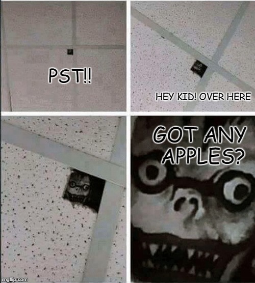How to scare the shit out of someone Vol.1 | PST!! HEY KID! OVER HERE; GOT ANY APPLES? | image tagged in ryuk,memes | made w/ Imgflip meme maker