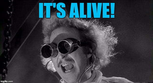 it's alive Memes & GIFs - Imgflip