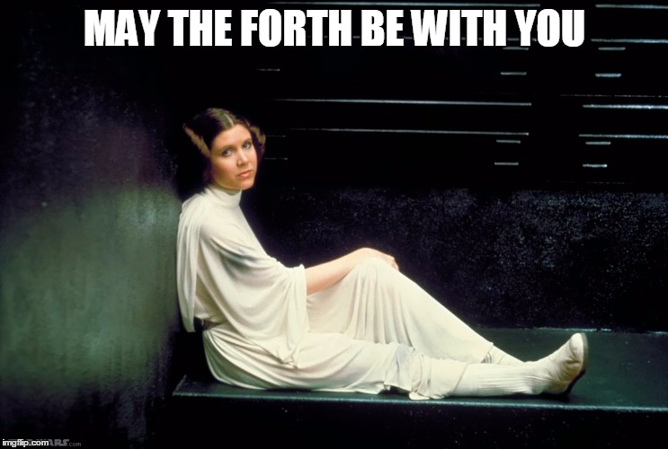 Carrie Fisher | MAY THE FORTH BE WITH YOU | image tagged in carrie fisher | made w/ Imgflip meme maker