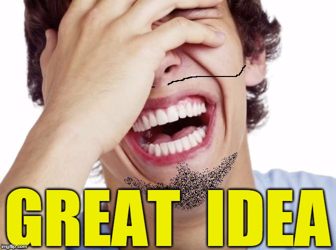 GREAT  IDEA | made w/ Imgflip meme maker