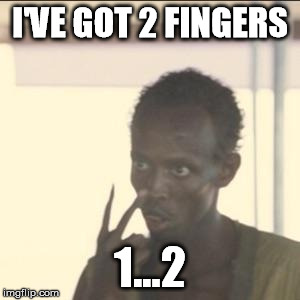 Look At Me | I'VE GOT 2 FINGERS; 1...2 | image tagged in memes,look at me | made w/ Imgflip meme maker