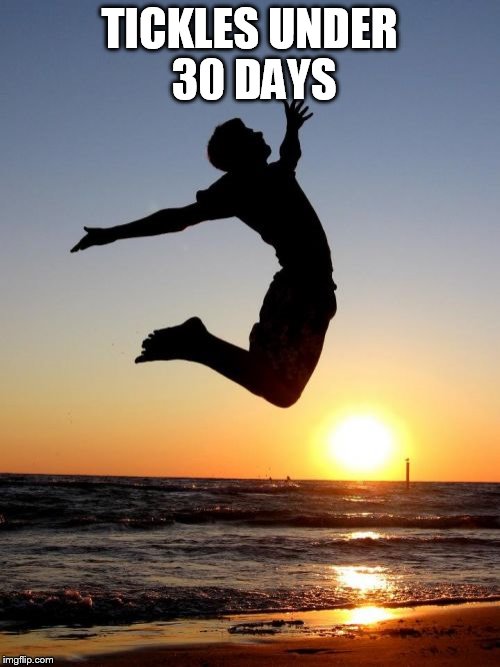 Overjoyed | TICKLES UNDER 30 DAYS | image tagged in memes,overjoyed | made w/ Imgflip meme maker