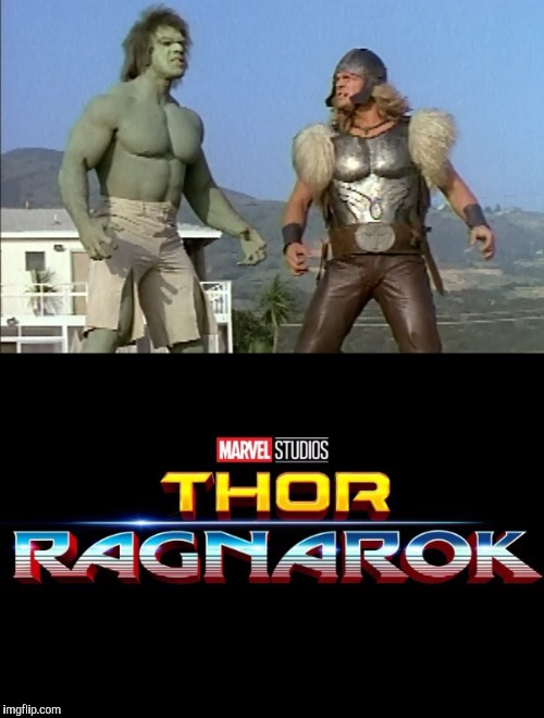 The new Thor movie should be pretty good!  | image tagged in comic book week,thor,hulk | made w/ Imgflip meme maker