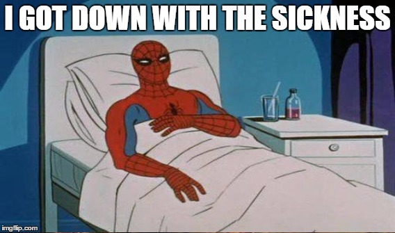 I GOT DOWN WITH THE SICKNESS | made w/ Imgflip meme maker