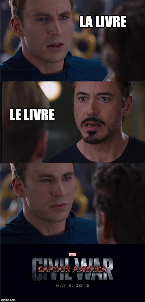Civil War 2 | LA LIVRE; LE LIVRE | image tagged in civil war 2 | made w/ Imgflip meme maker