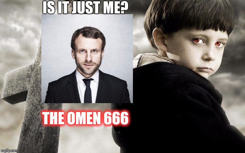 The Omen | IS IT JUST ME? THE OMEN 666 | image tagged in the omen | made w/ Imgflip meme maker