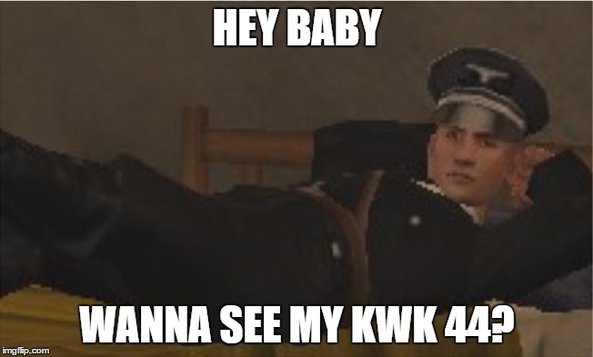  Wehrmacht soldier with big gun | HEY BABY; WANNA SEE MY KWK 44? | image tagged in soldier,wehrmacht,kwk 44,baby | made w/ Imgflip meme maker