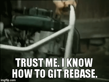Git rebase. - Imgflip